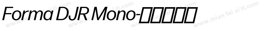 Forma DJR Mono字体转换